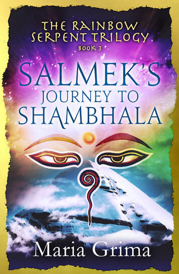 Salmek's Journey to Shambhala - The Rainbow Serpent Trilogy